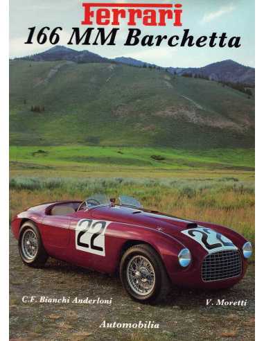 FERRARI 166 MM BARCHETTA / AUTOMOBILIA | 9788885880443 |