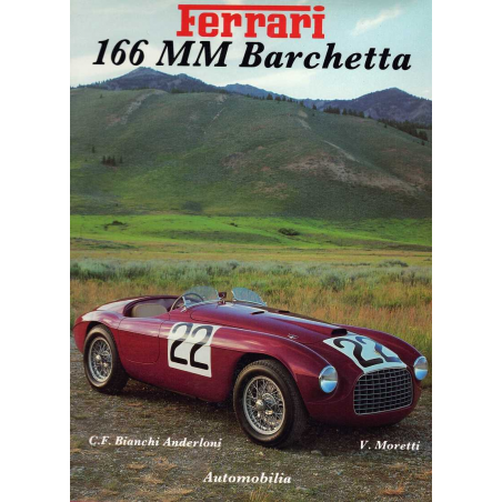 FERRARI 166 MM BARCHETTA / AUTOMOBILIA | 9788885880443 |