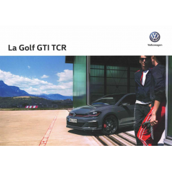 Dépliant VOLKSWAGN GOLF 7 GTI TCR (07/2019) Français | VW03 - Ref: 915.39.46 |