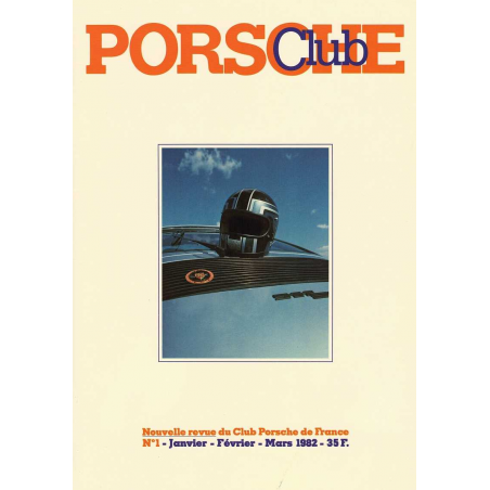 Porsche Club N°1 Dossier : Porsche au Mans 1951/1981 | Porsche Club 1 |