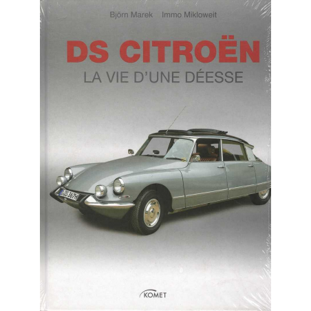 DS Citroën : la vie d'une déesse De Björn Marek Ed. Komet | 9783869410609 |