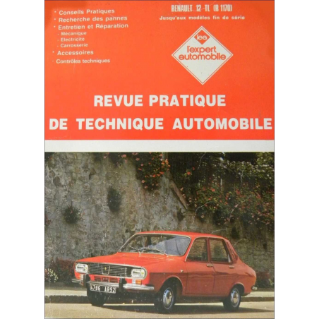 MANUEL PRATIQUE de TECHNIQUE AUTOMOBILE RENAULT 12 TL | 3176420306705 |