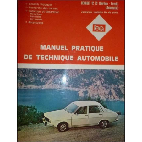 Manuel Pratique Renault 12 TS (Berline et Break) | 3176420302745 |
