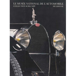 Collection Schlumpf - LE MUSEE DE L' AUTOMOBILE | 9782711830770 |