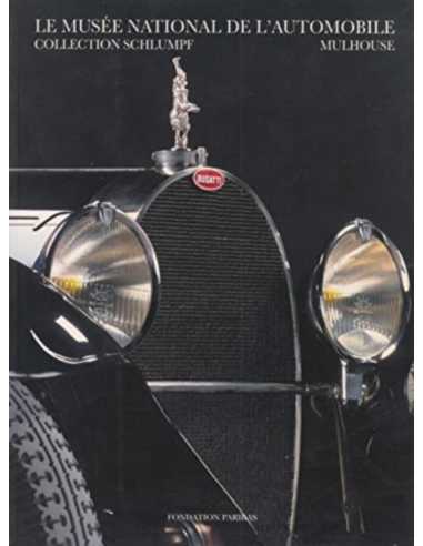 Collection Schlumpf - LE MUSEE DE L' AUTOMOBILE | 9782711830770 |