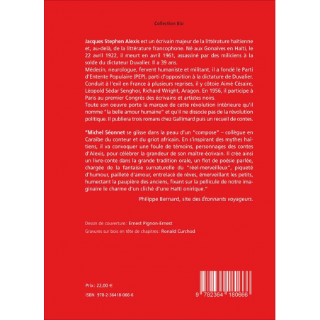 Jacques Stephen Alexis ou Le voyage vers la lune de la belle amour humaine De Michel Séonnet Ed. Amourier 9782364180666