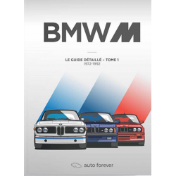 BMW M Tome 1 – Le Guide détaillé 1972-1992 | 9782956186298 | 2