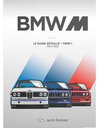 BMW M Tome 1 – Le Guide détaillé 1972-1992 | 9782956186298 |