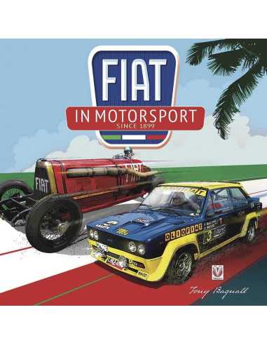 Fiat in Motorsport - Since 1899 | 9781787111851 |