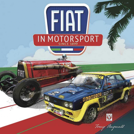 Fiat in Motorsport - Since 1899 | 9781787111851 |