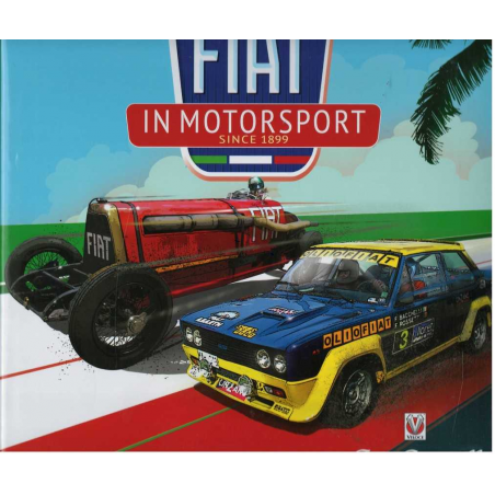 Fiat in Motorsport - Since 1899 | 9781787111851 |