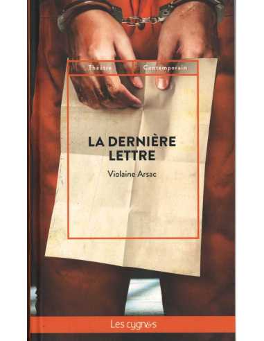 La dernière lettre De Violaine Arsac Ed. les Cygnes | 9782369443629 |