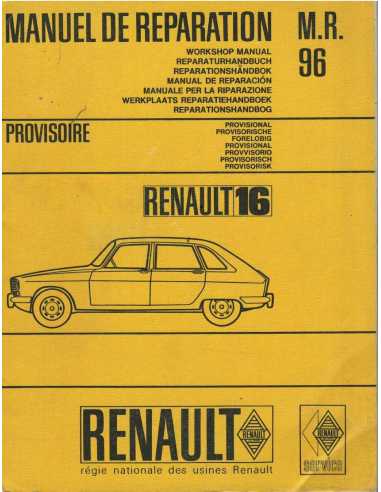 Manuel de Réparation Renault 16 (1965) Type R1150 | MR96 Provisoire |
