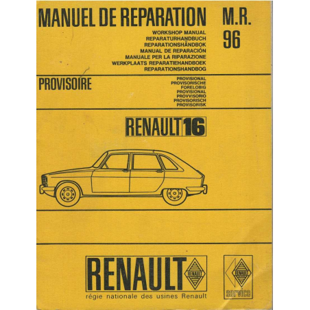 Manuel de Réparation Renault 16 (1965) Type R1150 | MR96 Provisoire |