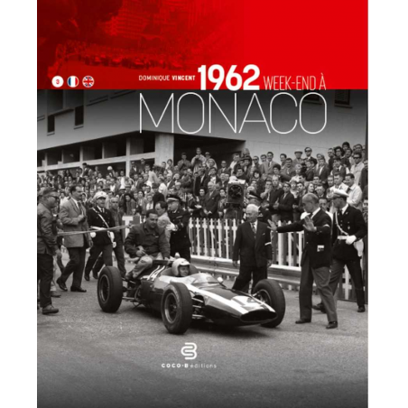 1962 Week-end à Monaco De Dominique VINCENT Ed. Coco-B | 9782958311704 |