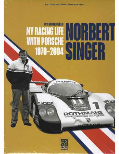 Norbert Singer, Porsche Motorsport 1970-2004 Ed. Sportfahrer | 9783945390108 |