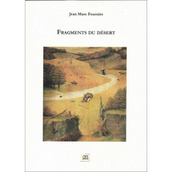 Fragments du désert / Jean Marc FOURNIER | 9782957721542 |