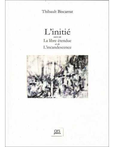 L'initié / Thibault Biscarrat | 9782957721535 |