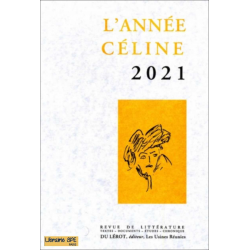 L' année Céline 2021 Revue d'actualités céliniennes Ed. Du Lérot | 9782355481659 |