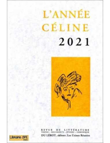 L' année Céline 2021 Revue d'actualités céliniennes Ed. Du Lérot | 9782355481659 |