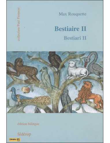 Bestiaire. Vol. 2. Bestiari. Vol. 2 De Max Rouquette Ed. Fédérop | 9782857921912 |