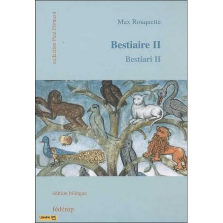 Bestiaire. Vol. 2. Bestiari. Vol. 2 De Max Rouquette Ed. Fédérop | 9782857921912 |