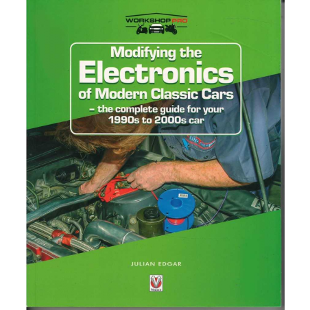 Modifying the Electronics of Modern Classic cars | 9781787113930 |