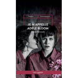 Je m'appelle Adèle Bloom De Franck Harscouët Ed. les Cygnes 9782369443858
