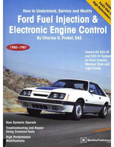 Ford Fuel Injection and Electronic Engine (1980-1987) | 9780837603025 |
