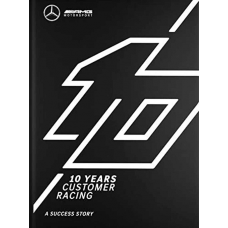 10 YEARS MERCEDES-AMG CUSTOMER RACING | 9783948501075 |