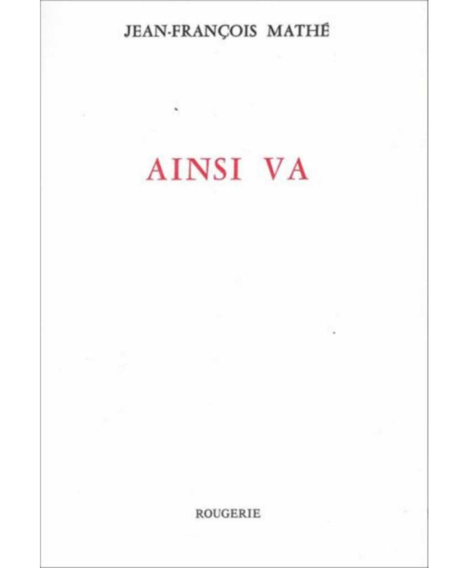 Ainsi va De Jean-François Mathé | 9782856684207 |