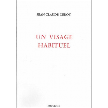 visage habituel De Jean-Claude Leroy | 9782856684184 |