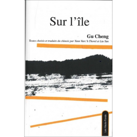 Sur l'île De Cheng Gu Ed. les Hauts-Fonds | 9782919171248 |