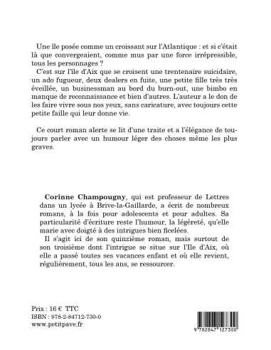 Et pourquoi pas l'île d'Aix ? De Corinne Champougny Ed. Petit Pavé | 9782847127300 |
