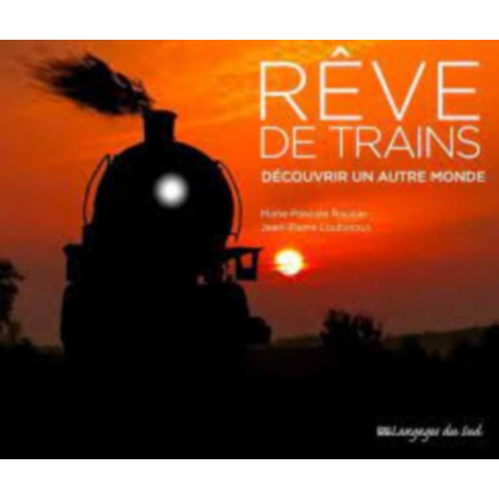 Rêve de trains Découvrir un autre monde | 9789954695722 |