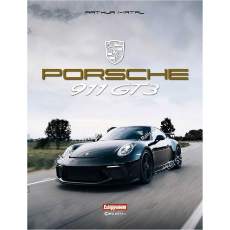 Porsche 911 GT3 De Arthur Matal Ed. Casa | 9782380582826 |