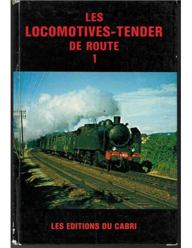 LES LOCOMOTIVES-TENDER DE ROUTE Vol. 1 | TENDER -TR3 |