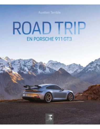 Road trip en Porsche 911 GT3 | 9791028305345 |