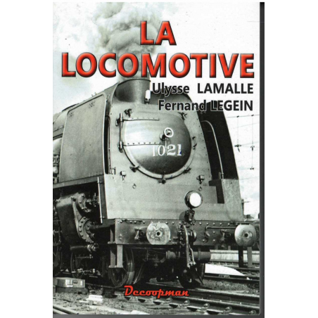 LA LOCOMOTIVE De Ulysse Lamalle | 9782917254981-TR4 |