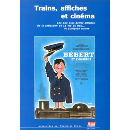 Trains, affiches et cinéma / La Vie du rail | 9782902808731-TR4 |