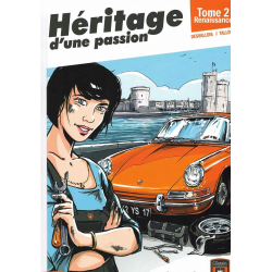 Héritage D'une Passion Tome 2 - Renaissance (Porsche) | 9782957535415 |