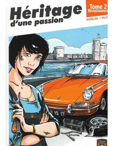 Héritage D'une Passion Tome 2 - Renaissance (Porsche) | 9782957535415 |