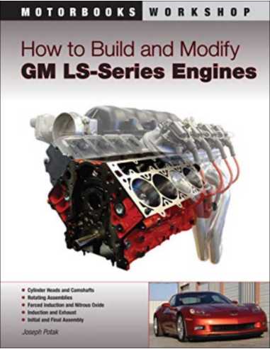GM LS-Series Engines - How to Build and Modify (Workshop) | 9780760335437 |
