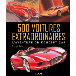 500 VOITURES EXTRAORDIANIRES l' Aventure du concept car | 9782263033728 |