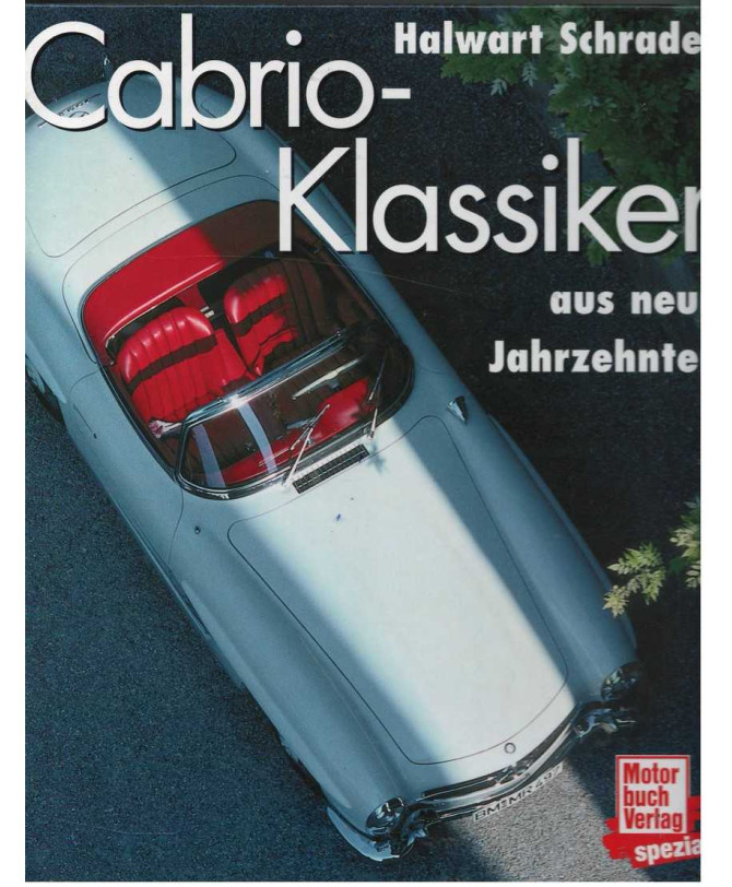 Cabriolet-Klassiker Aus neun Jahrzehnten | 9783613020290 |