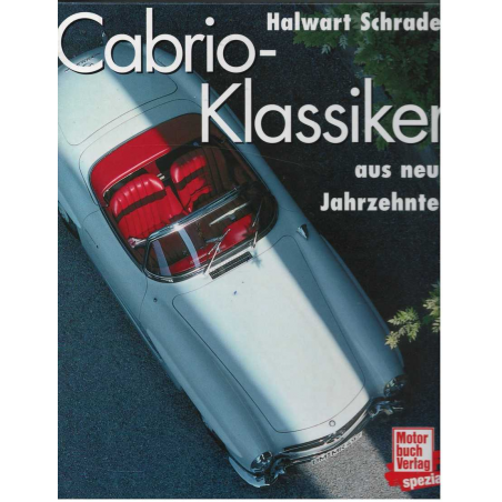 Cabriolet-Klassiker Aus neun Jahrzehnten | 9783613020290 |