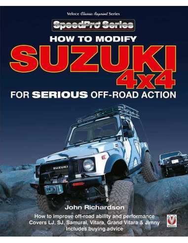 How to Modifiy Suzuki 4x4 for Serious Off-road Action | 9781787110922 |