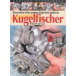 Pompe d'injection Kugelfischer - Rénovation, Restaurer pas à pas | 9791090030053 |