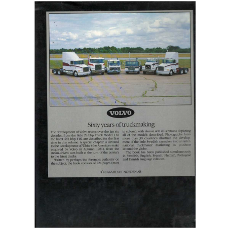 Volvo Sixty Years of Truckmaking | 9789186442569 |