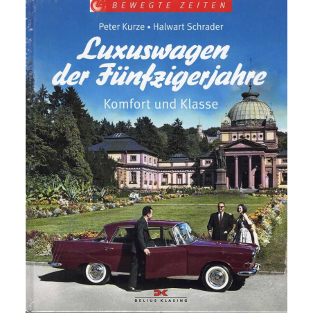 Luxuswagen der Fünfzigerjahre: Komfort und Klasse | 9783768836890 |